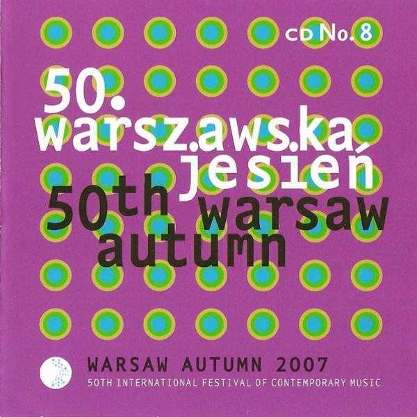 Kronika Warszawskiej Jesieni 2007