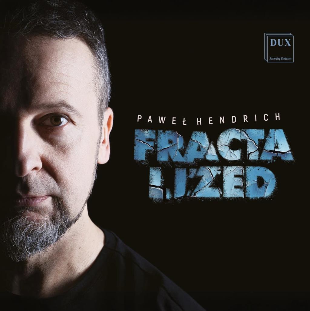 Paweł Hendrich - Fractalized 2025 Paweł Hendrich - Fractalized 2025