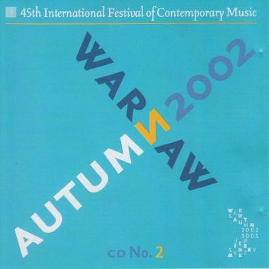 Kronika Warszawskiej Jesieni 2002